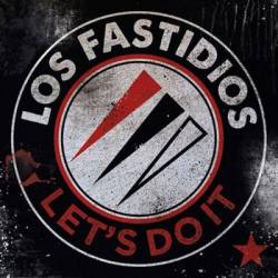 Los Fastidios : Let's do It